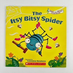 2/$6 The Itsy Bitsy Spider Sing and Read Story Book by Constanza Basaluzzo (PB)